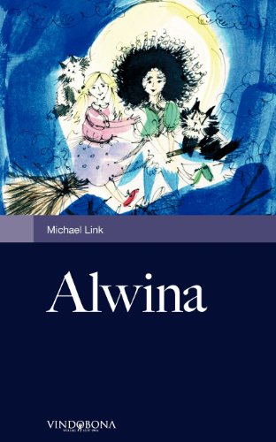 Alwina (German Edition) (9783850402118) by Michael Link