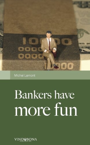 9783850402248: Bankers have more fun: Gestndnisse Eines Bankers (German Edition)