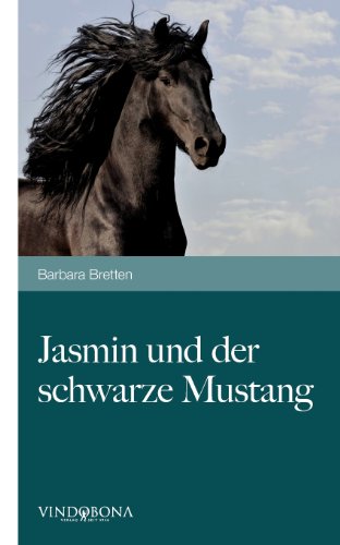 9783850406291: Jasmin und der Schwarze Mustang