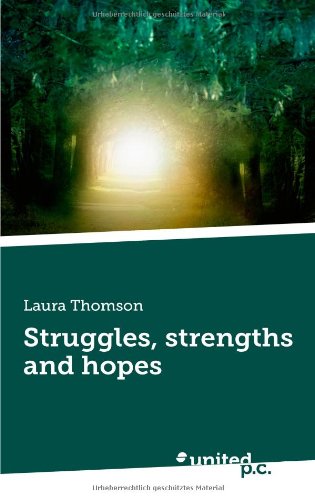 Struggles, Strengths and Hopes (9783850408561) by Thomson, Laura