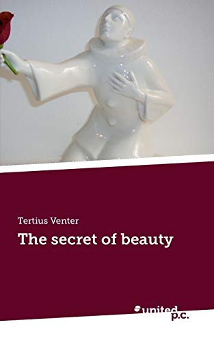 9783850408967: The Secret of Beauty