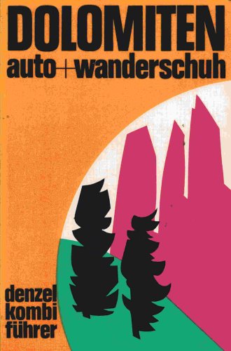 Beispielbild fr Dolomiten auto + wanderschuh (kombifhrer) zum Verkauf von Versandantiquariat Felix Mcke