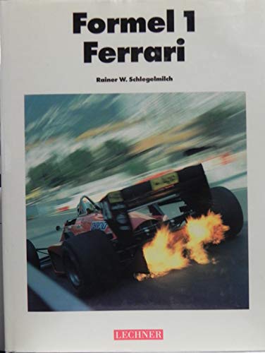 9783850491105: Formel 1 Ferrari
