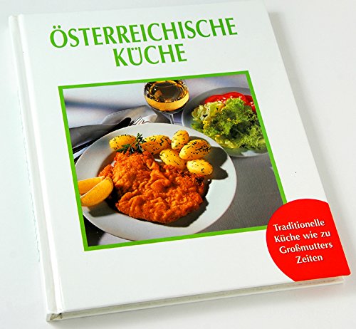 Die Leichte Küche. Österreichische Küche