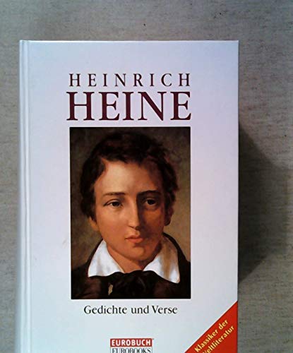 Heinrich Heine Gesammelte Gedichte und Verse Lieder Balladen Sonette Epigramme Elegien Xenien