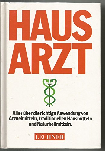 Stock image for Hausarzt - Alles ber die richtige Anwendung von Arzneimitteln, for sale by Martin Preu / Akademische Buchhandlung Woetzel