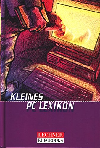 Beispielbild fr Kleines PC Lexikon zum Verkauf von Versandantiquariat Felix Mcke