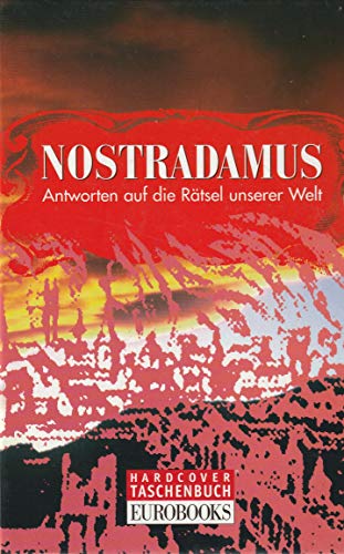 Stock image for Nostradamus - Antworten auf die Rtsel unserer Welt. for sale by Harle-Buch, Kallbach