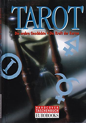 Beispielbild fr Tarot : (die wahre Geschichte; die Kraft der Karten). zum Verkauf von Versandantiquariat Ingo Lutter