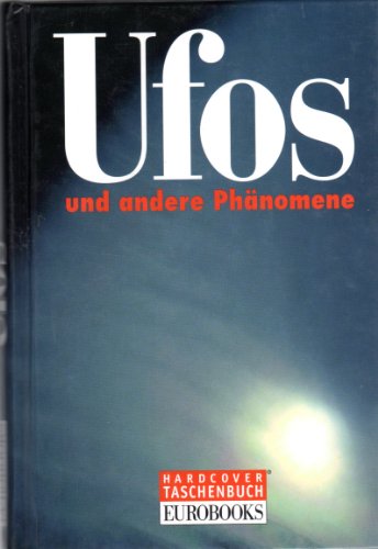 Beispielbild fr Ufos und andere Phnomene zum Verkauf von Versandantiquariat Felix Mcke