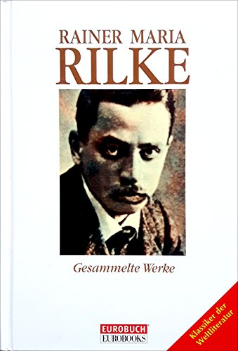 Beispielbild fr Rainer Maria Rilke: Gesammelte Werke zum Verkauf von Anybook.com