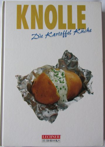 Knolle Die Kartoffel Küche