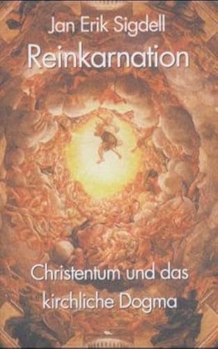 Beispielbild fr Reinkarnation. Christentum und kirchliches Dogma. zum Verkauf von medimops