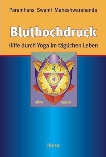 Beispielbild fr Bluthochdruck - Hilfe durch Yoga im tglichen Leben zum Verkauf von medimops