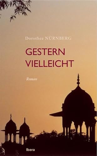 Beispielbild fr Gestern vielleicht. Roman. zum Verkauf von Buchhandlung Gerhard Hcher