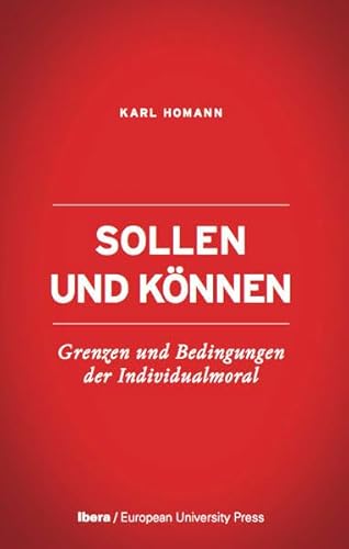 Beispielbild fr Sollen und Knnen: Grenzen und Bedingungen der Individualmoral zum Verkauf von Jasmin Berger