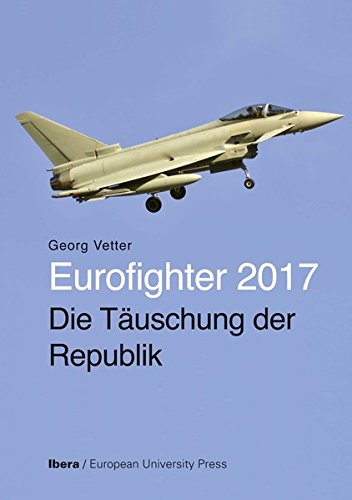 Beispielbild fr Eurofighter 2017 - Die Tuschung der Republik zum Verkauf von medimops