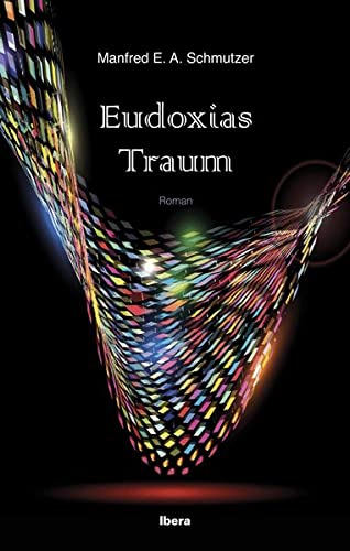 Beispielbild fr Eudoxias Traum - Roman zum Verkauf von Antiquariat Buchtip Vera Eder-Haumer