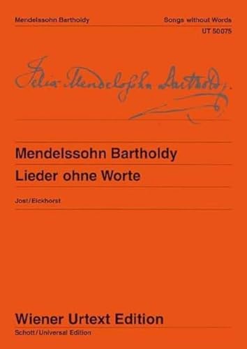 Lieder ohne Worte: Nach Autografen, Abschriften und Erstausgaben. Klavier. (Wiener Urtext Edition) - FELIX MENDELSSOHN BA