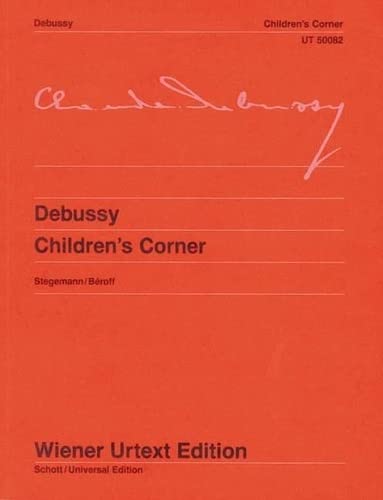 9783850550796: Children's Corner: Edit d'aprs l'autographe et l'dition princeps. piano.