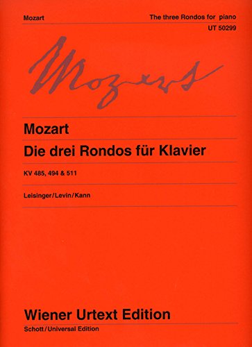 9783850557542: WOLFGANG AMADEUS MOZART : THE THREE RONDOS KV 485, 494 & 511 - PIANO