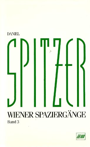 Beispielbild fr Wiener Spaziergnge Band 3 zum Verkauf von Alte Bcherwelt