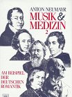 Beispielbild fr Musik und Medizin, 3 Bde., Bd.2, Am Beispiel der deutschen Romantik zum Verkauf von medimops