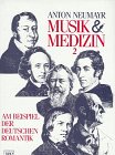 Imagen de archivo de Musik und Medizin, 3 Bde., Bd.2, Am Beispiel der deutschen Romantik a la venta por medimops