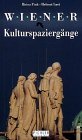 Imagen de archivo de Wiener Kulturspaziergnge. a la venta por Buchhandlung Gerhard Hcher
