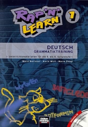 9783850611596: Rap 'n' learn 1: Deutsch Grammatiktraining > Unterrichtsmaterialien fr die 5. bis 8. Schulstufe <. Inklusive CD mit Gesamtaufnahmen und Playbacks