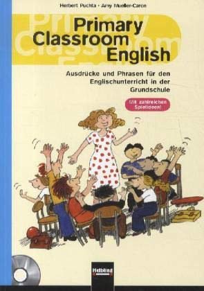 9783850611824: Primary Classroom English: Ausdrcke und Phrasen fr den Englischunterricht in der Grundschule