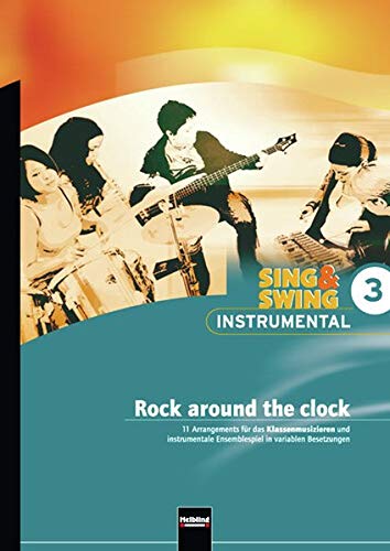 Beispielbild fr Sing & Swing Instrumental, Bd.3 : Rock around the clock zum Verkauf von medimops