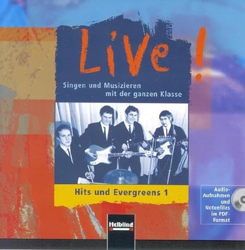 9783850612937: Live! Hits und Evergreens 1. AudioCD/CD-ROM: Audio-Aufnahmen und Notenfiles im PDF-Format