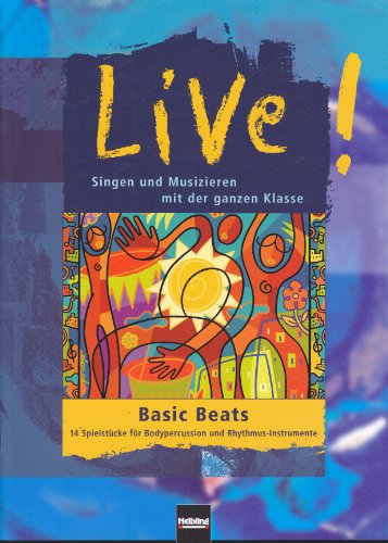 Beispielbild fr Live! Basic Beats zum Verkauf von medimops