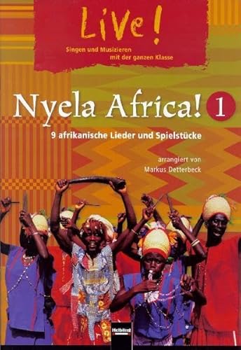 Beispielbild fr Live! Nyela Africa! zum Verkauf von medimops