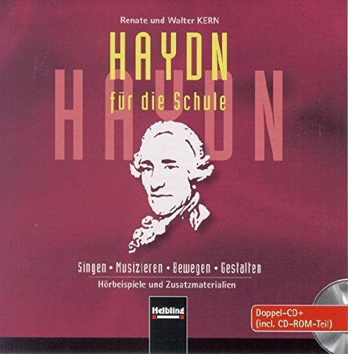 9783850614559: Haydn fr die Schule. AudioCD/CD-ROM: Singen - Musizieren - Bewegen - Gestalten. Hrbeispiele und Zusatzmaterialien: 5