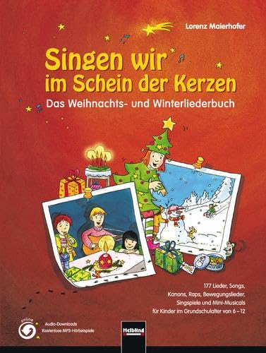Stock image for Singen wir im Schein der Kerzen : Das Weihnachts- und Winterliederbuch for sale by medimops