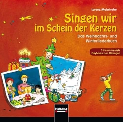 Beispielbild fr Singen wir im Schein der Kerzen : 35 instrumentale Playbacks zum Mitsingen, 1 Audio-CD zum Verkauf von medimops