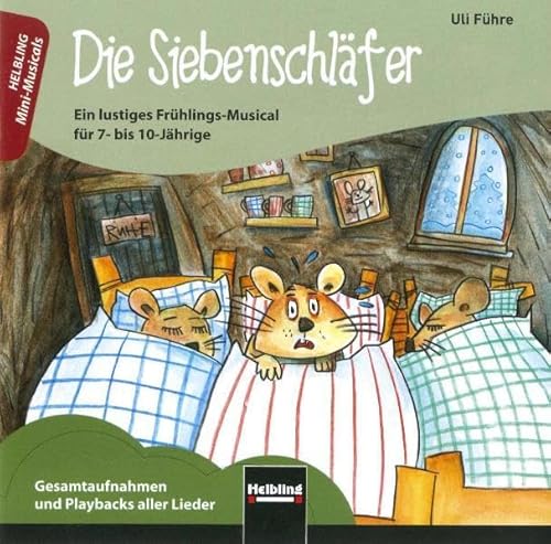 Beispielbild fr Die Siebenschlfer, 1 Audio-Cd: Ein Lustiges Frhlingsmusical Fr 7- Bis 10-Jhrige zum Verkauf von Revaluation Books