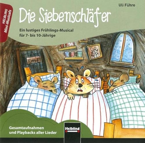 Imagen de archivo de Die Siebenschlfer, 1 Audio-Cd: Ein Lustiges Frhlingsmusical Fr 7- Bis 10-Jhrige a la venta por Revaluation Books