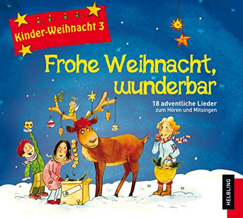 Beispielbild fr Frohe Weihnacht, Wunderbar, 1 Audio-Cd: 18 Adventliche Lieder Zum Hren Und Mitsingen zum Verkauf von Revaluation Books