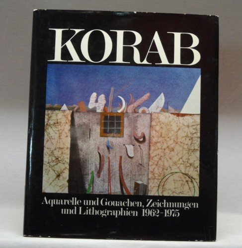 9783850630559: Korab. Aquarelle, gouachen, zeichnungen und lithographien 1962-1975