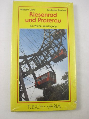 Stock image for Riesenrad und Praterau. Ein Wiener Spaziergang for sale by Hylaila - Online-Antiquariat