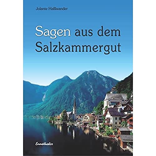 Sagen aus dem Salzkammergut [Paperback] Haßlwander, Jolanthe