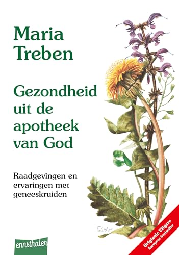 9783850681216: Gezondheid uit de apotheek van God: raadgevingen en ervaringen met geneeskruiden