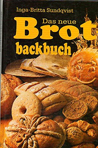 Beispielbild fr Das neue Brotbackbuch zum Verkauf von antiquariat rotschildt, Per Jendryschik