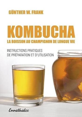 9783850683296: Comboucha: Instructions Pratiques de Preparation Et d'Utilisation