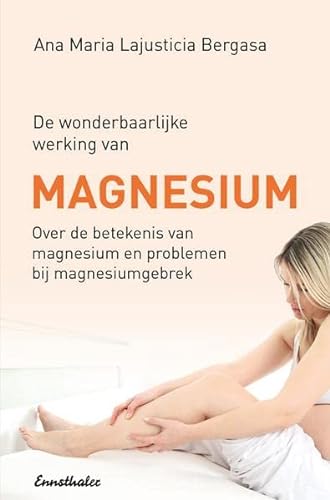 Imagen de archivo de Magnesium en Gezondheid -Language: dutch a la venta por GreatBookPrices