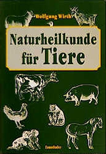 Beispielbild fr Naturheilkunde fr Tiere -Language: german zum Verkauf von GreatBookPrices