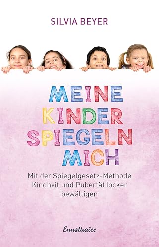 Stock image for Meine Kinder spiegeln mich -Language: german for sale by GreatBookPrices